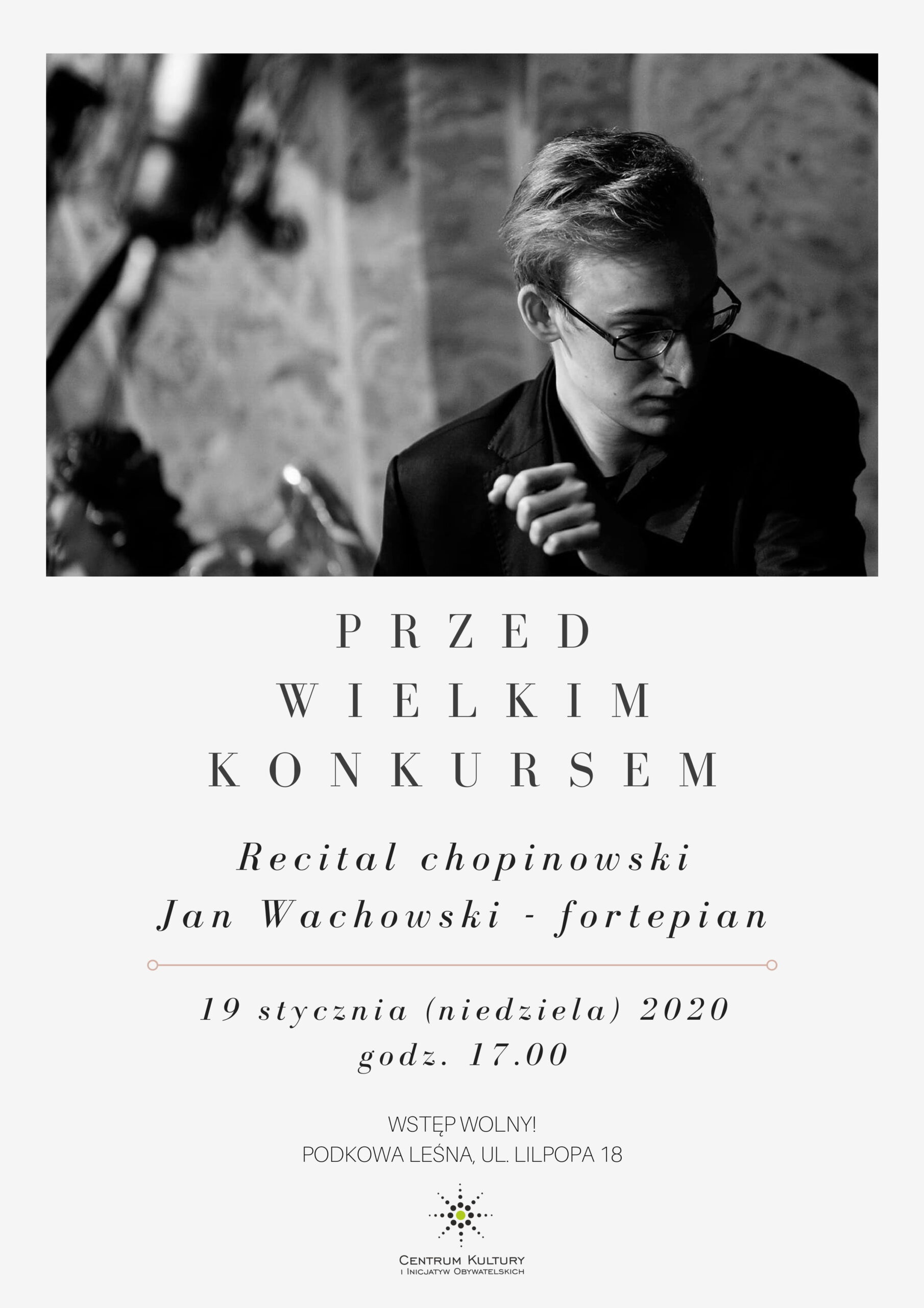 You are currently viewing Przed wielkim konkursem – recital chopinowski Jana Wachowskiego