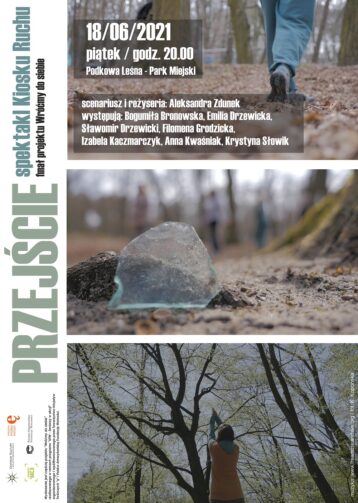 „Przejście” – plenerowy spektakl teatralny