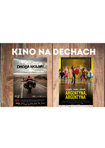 KINO NA DECHACH: „Droga wolna”i „Argentyna, Argentyna”