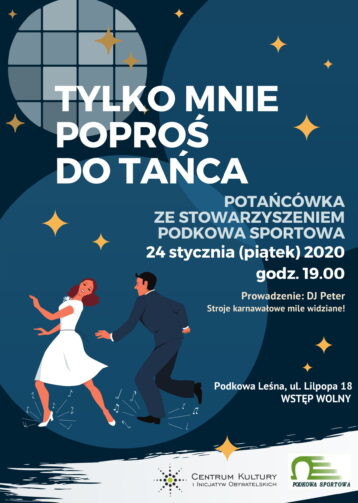 Tylko mnie poproś do tańca…