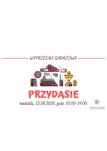 PRZYDASIE, czyli wyprzedaż garażowa