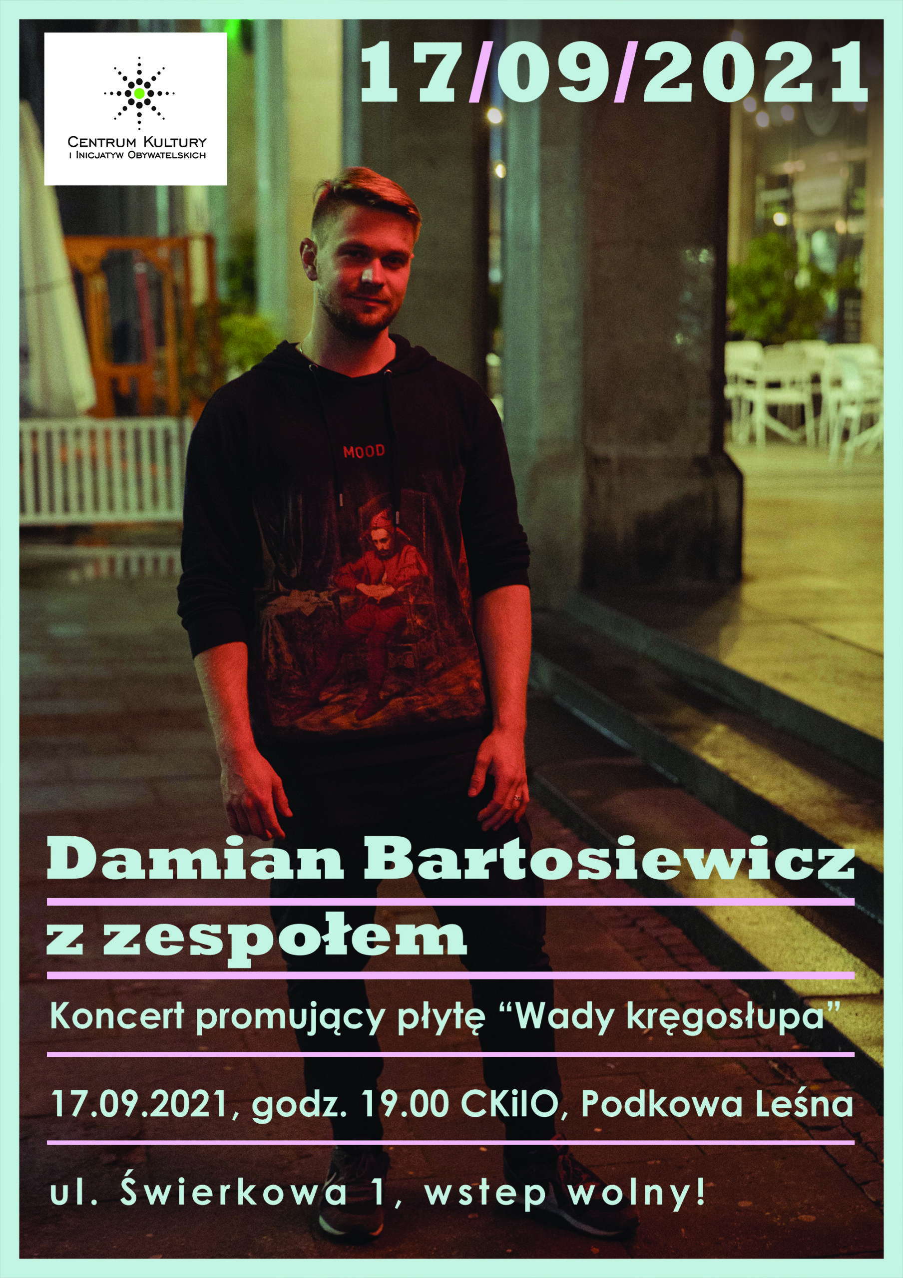 You are currently viewing Koncert Damiana Bartosiewicza z zespołem – „Wady kręgosłupa”