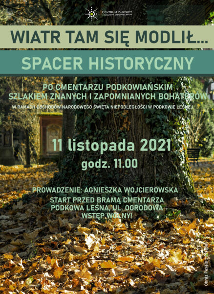 Read more about the article Wiatr tam się modlił… Spacer historyczny po cmentarzu podkowiańskim