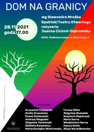 Dom na granicy – spektakl Teatru Otwartego