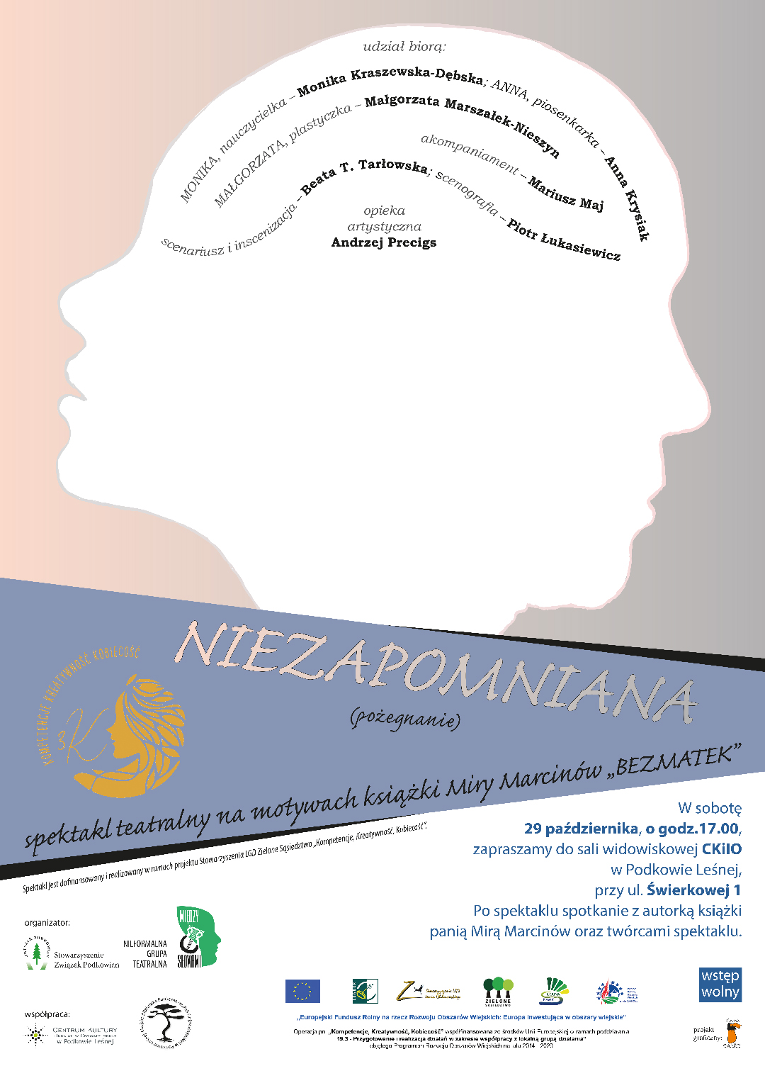 You are currently viewing “Niezapomniana” – spektakl teatralny w wykonaniu Nieformalnej Grupy Teatralnej Między Słowami