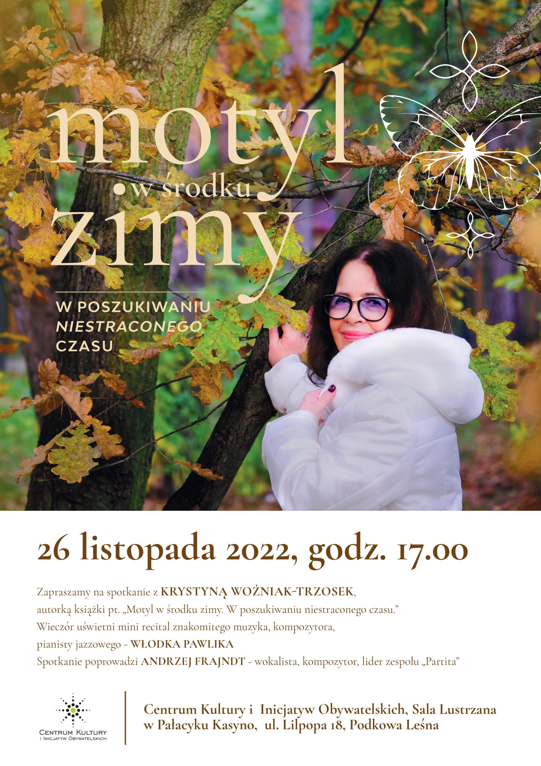 You are currently viewing Motyl w środku zimy – spotkanie z Krystyną Woźniak-Trzosek