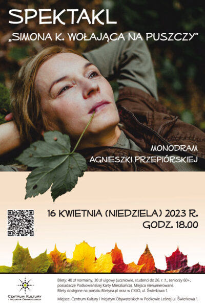 Spektakl teatralny „Simona K. Wołająca na puszczy”