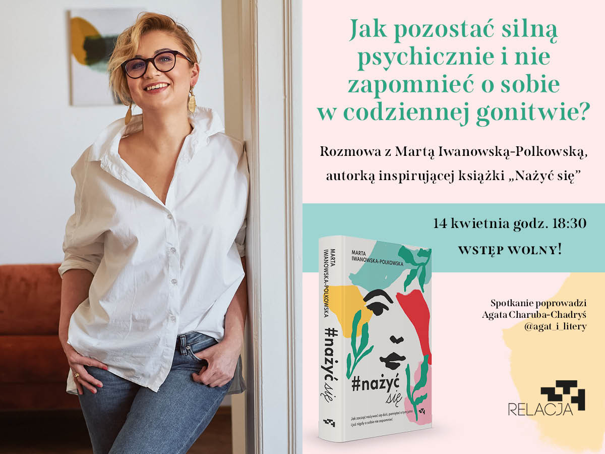 You are currently viewing Kobiety i książki – spotkanie z Martą Iwanowską-Polkowską