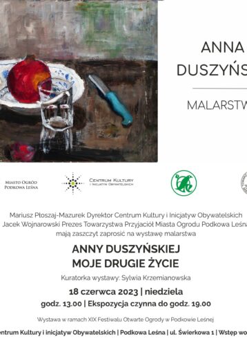 Moje drugie życie – malarstwo Anny Duszyńskiej