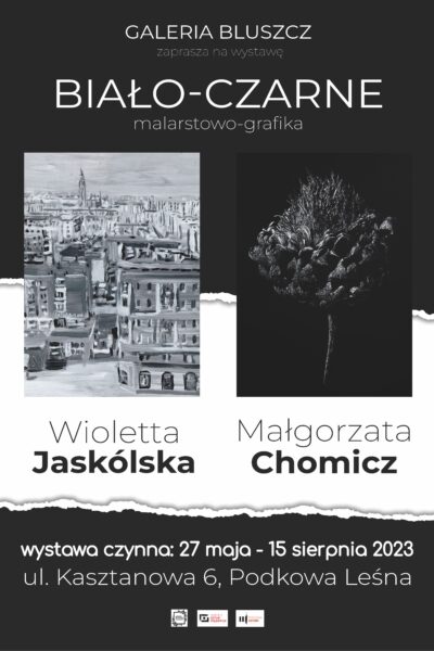 BIAŁO – CZARNE – malarstwo i grafika w Galerii Bluszcz