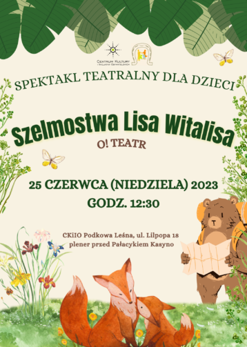 Spektakl teatralny „Szelmostwa Lisa Witalisa”