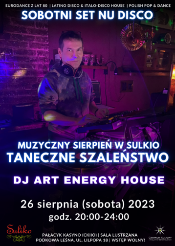 MUZYCZNY SIERPIEŃ W SULIKO: Sobota w klimacie Nu Disco