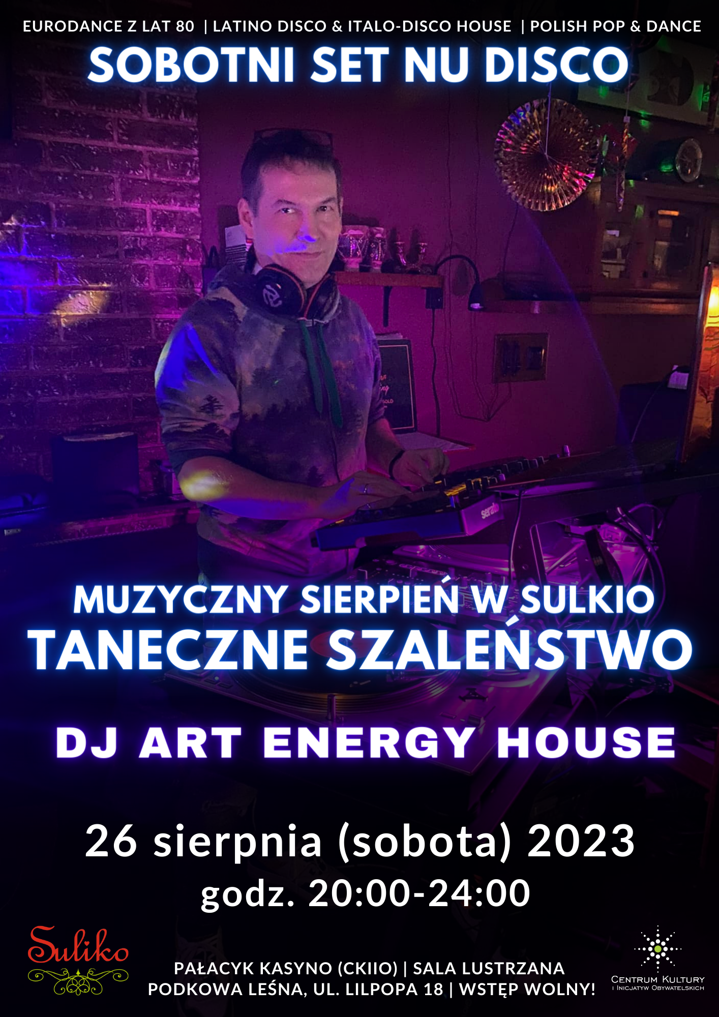 You are currently viewing MUZYCZNY SIERPIEŃ W SULIKO: Sobota w klimacie Nu Disco