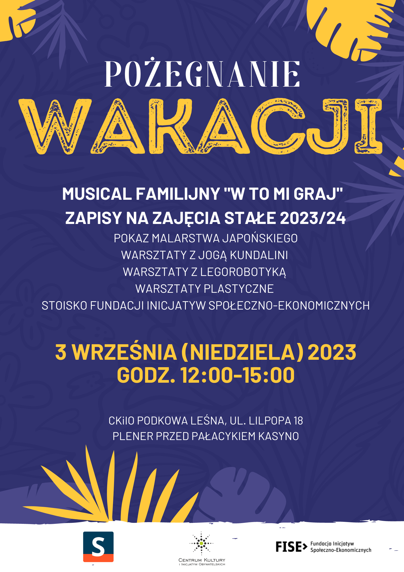 You are currently viewing POŻEGNANIE WAKACJI – spektakl, zapisy na zajęcia, warsztaty…