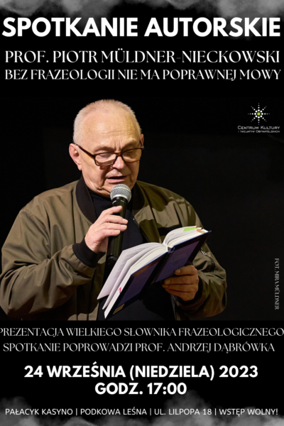 Spotkanie autorskie z prof. Piotrem Müldner-Nieckowskim