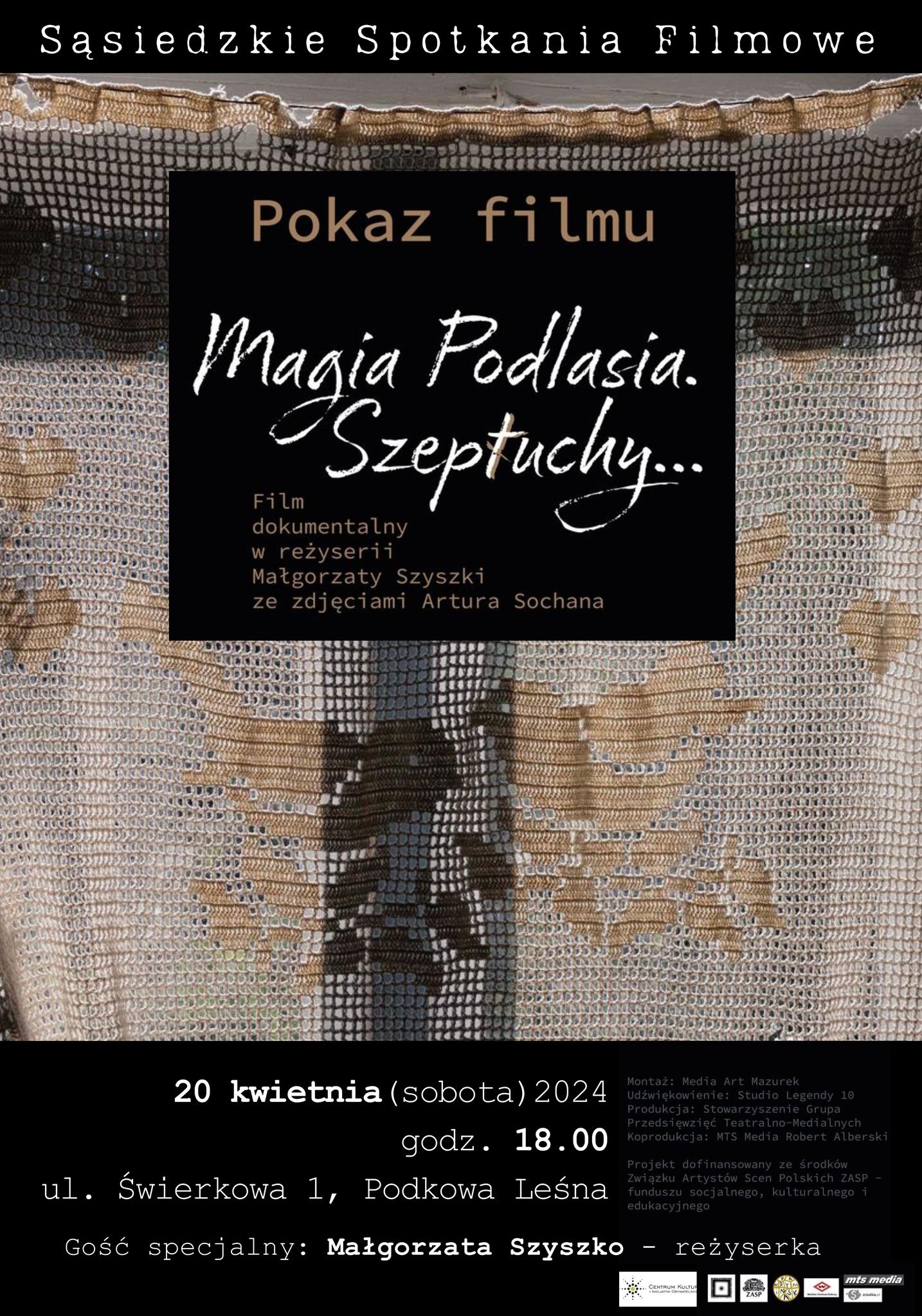 You are currently viewing SĄSIEDZKIE SPOTKANIA FILMOWE: Magia Podlasia – Szeptuchy