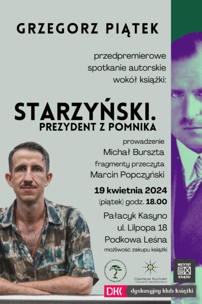 Grzegorz Piątek – spotkanie autorskie: Starzyński. Prezydent z pomnika