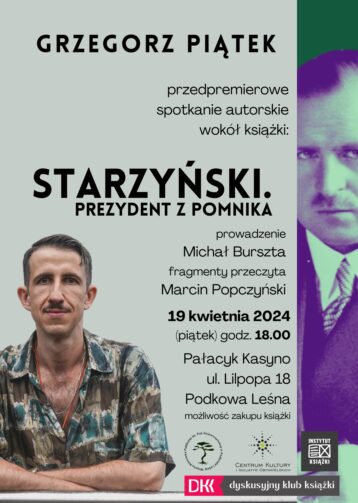 Grzegorz Piątek – spotkanie autorskie: Starzyński. Prezydent z pomnika