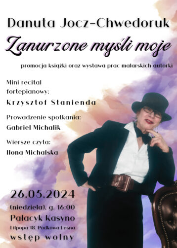 Zanurzone myśli moje – spotkanie z Danutą Jocz-Chwedoruk