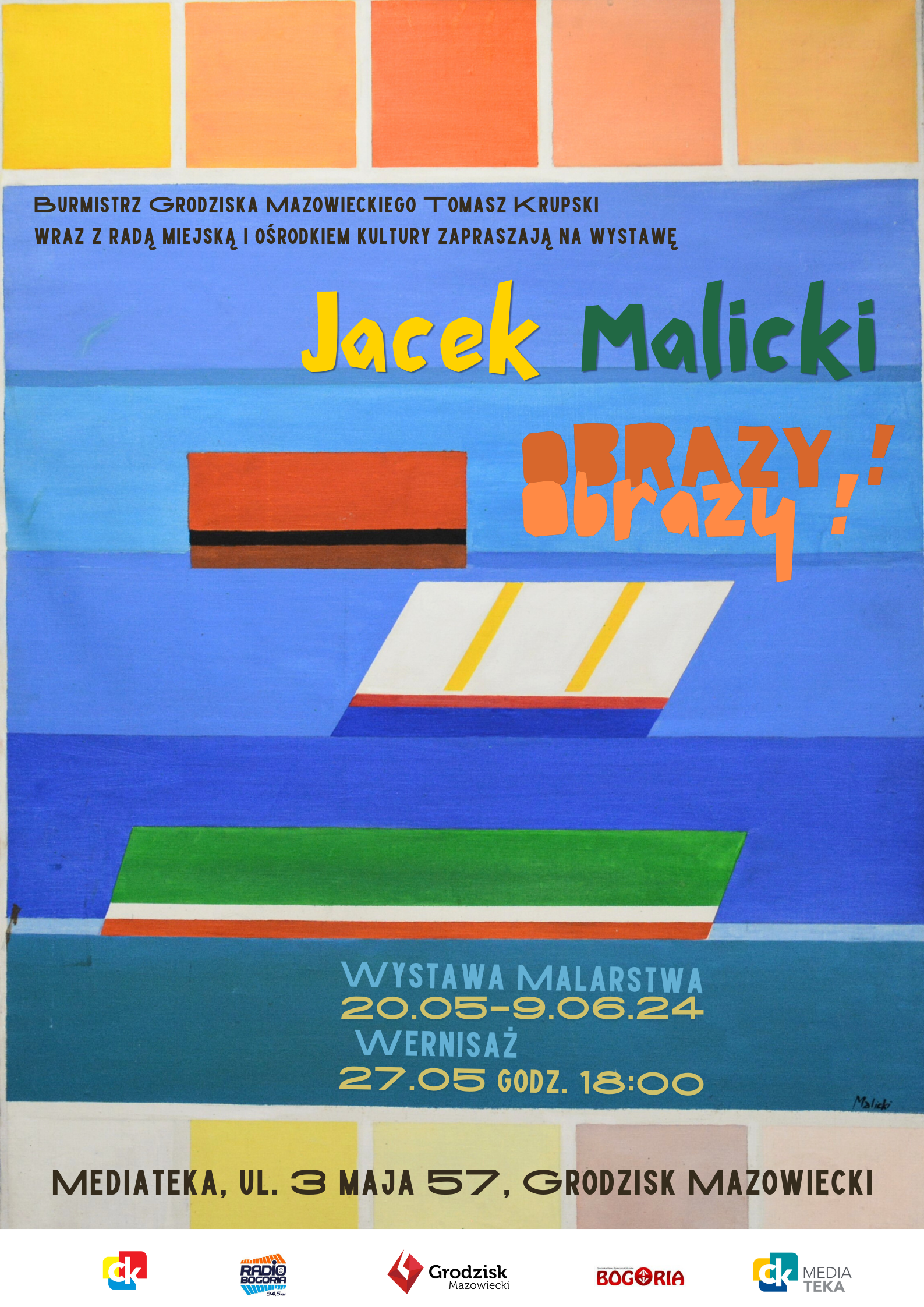 You are currently viewing Jacek Malicki – wernisaż wystawy w Grodzisku