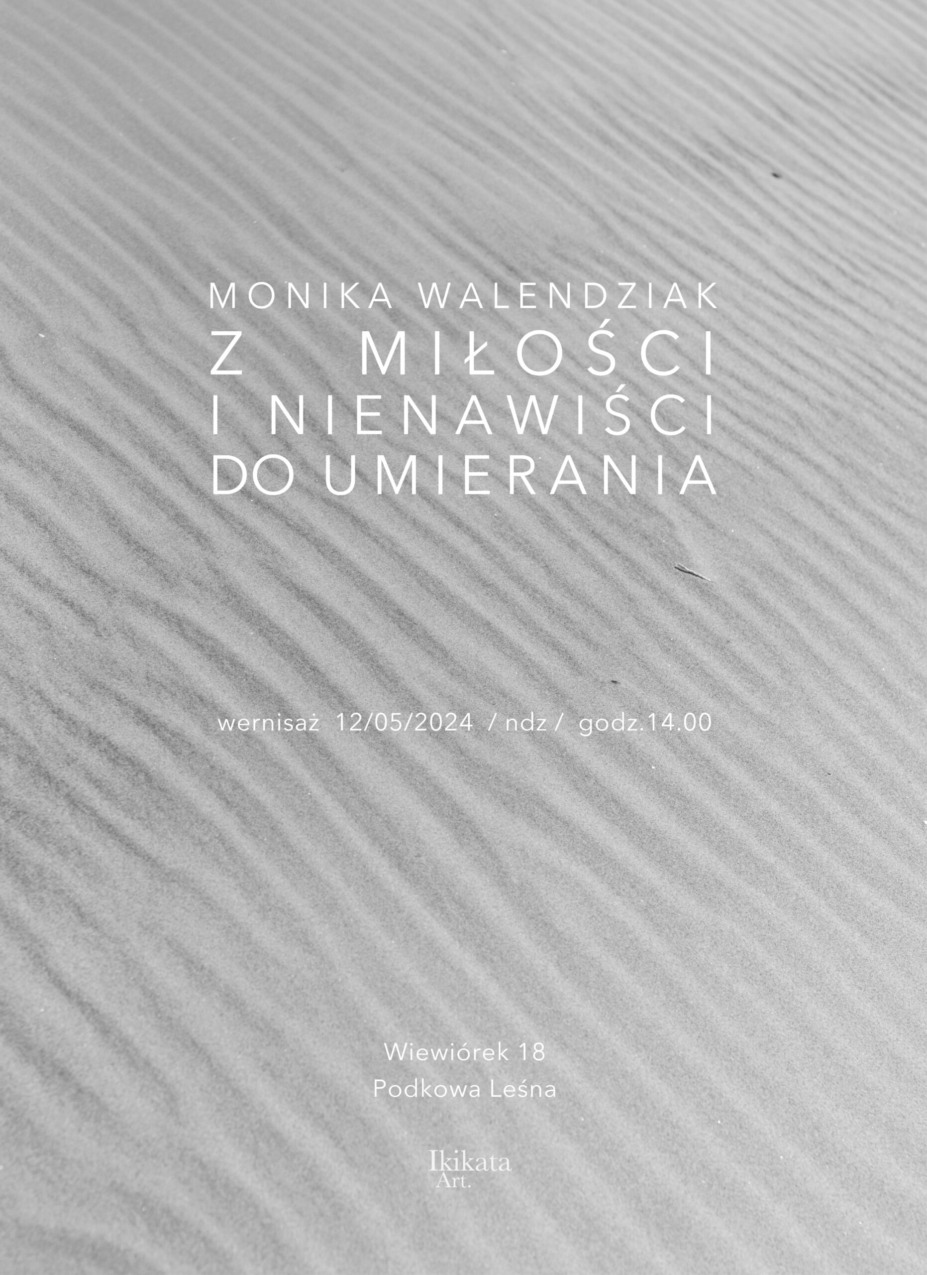 You are currently viewing Z miłości i nienawiści do umierania – wernisaż w Galerii Ikikata Art