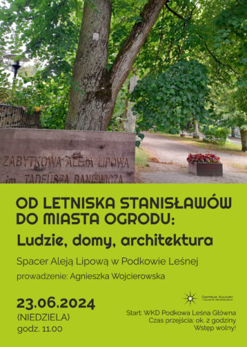 Od letniska Stanisławów do Miasta Ogrodu – spacer Al. Lipową