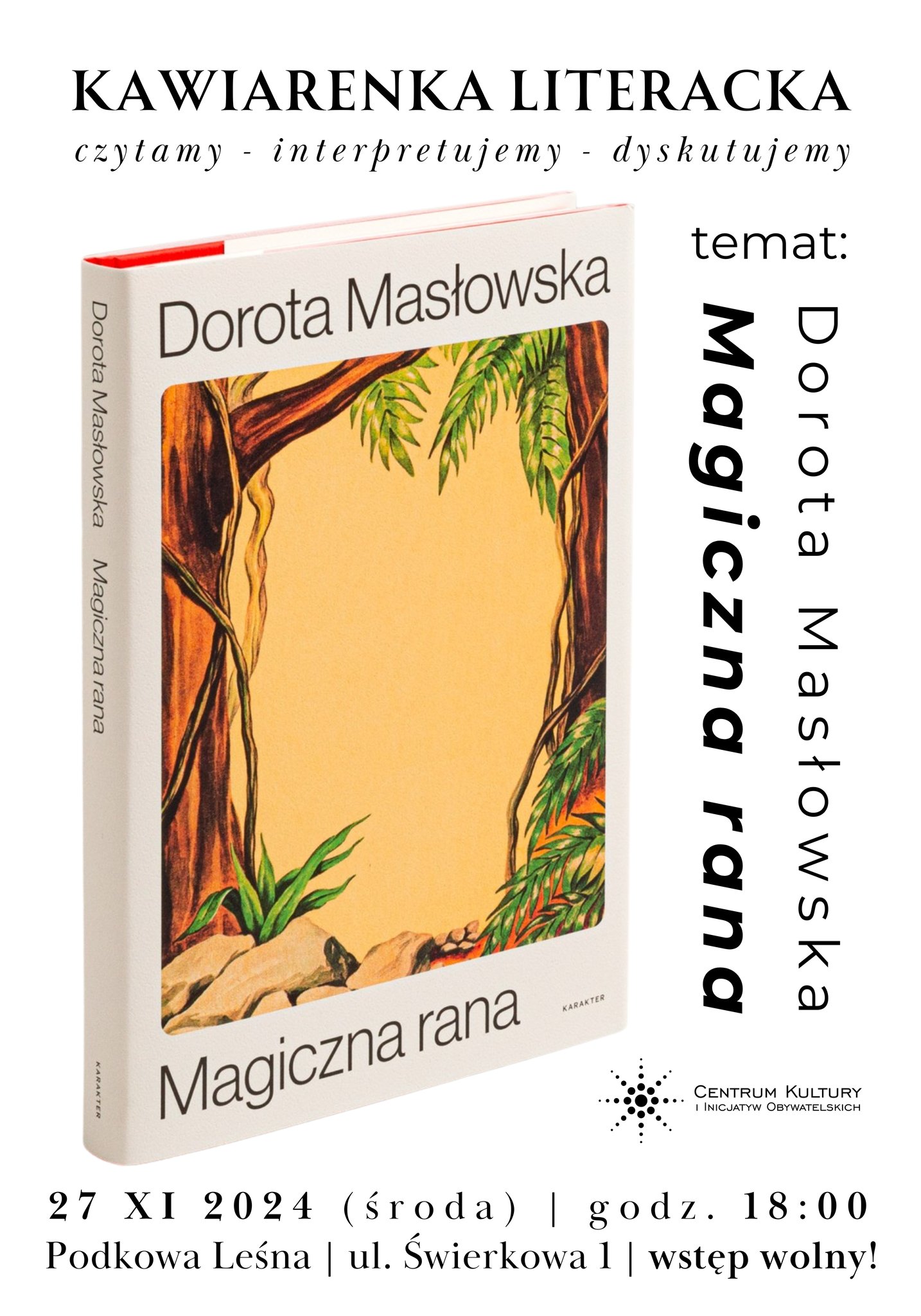 You are currently viewing KAWIARENKA LITERACKA: Dorota Masłowska „Magiczna rana”