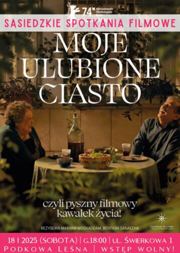 SĄSIEDZKIE SPOTKANIA FILMOWE: „Moje ulubione ciasto”