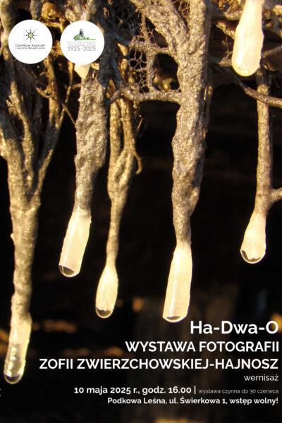 Ha-Dwa-O – wystawa fotografii Zofii Zwierzchowskiej-Hajnosz