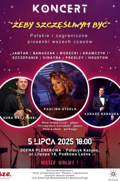 „Żeby szczęśliwym być” – koncert Łukasza Karaudy z zespołem