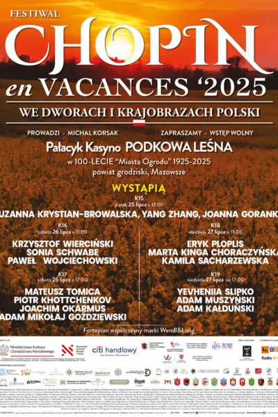 CHOPIN EN VACANCES – Międzynarodowy Festiwal Pianistyczny w dworach i krajobrazach Polski