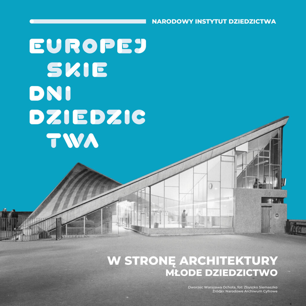 You are currently viewing EUROPEJSKIE DNI DZIEDZICTWA: Dziedzictwo architektoniczne Miasta Ogrodu