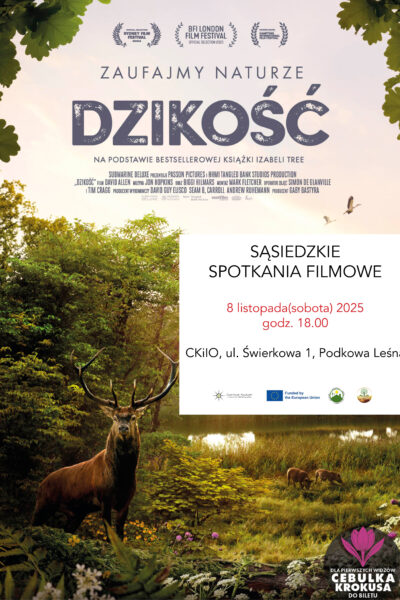 Sąsiedzkie Spotkania Filmowe: „Dzikość”