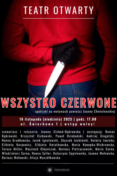 WSZYSTKO CZERWONE – spektakl Teatru Otwartego