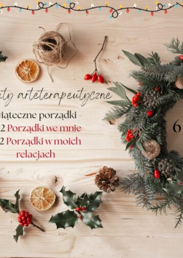 Warsztaty arteterapeutyczne – Świąteczne porządki