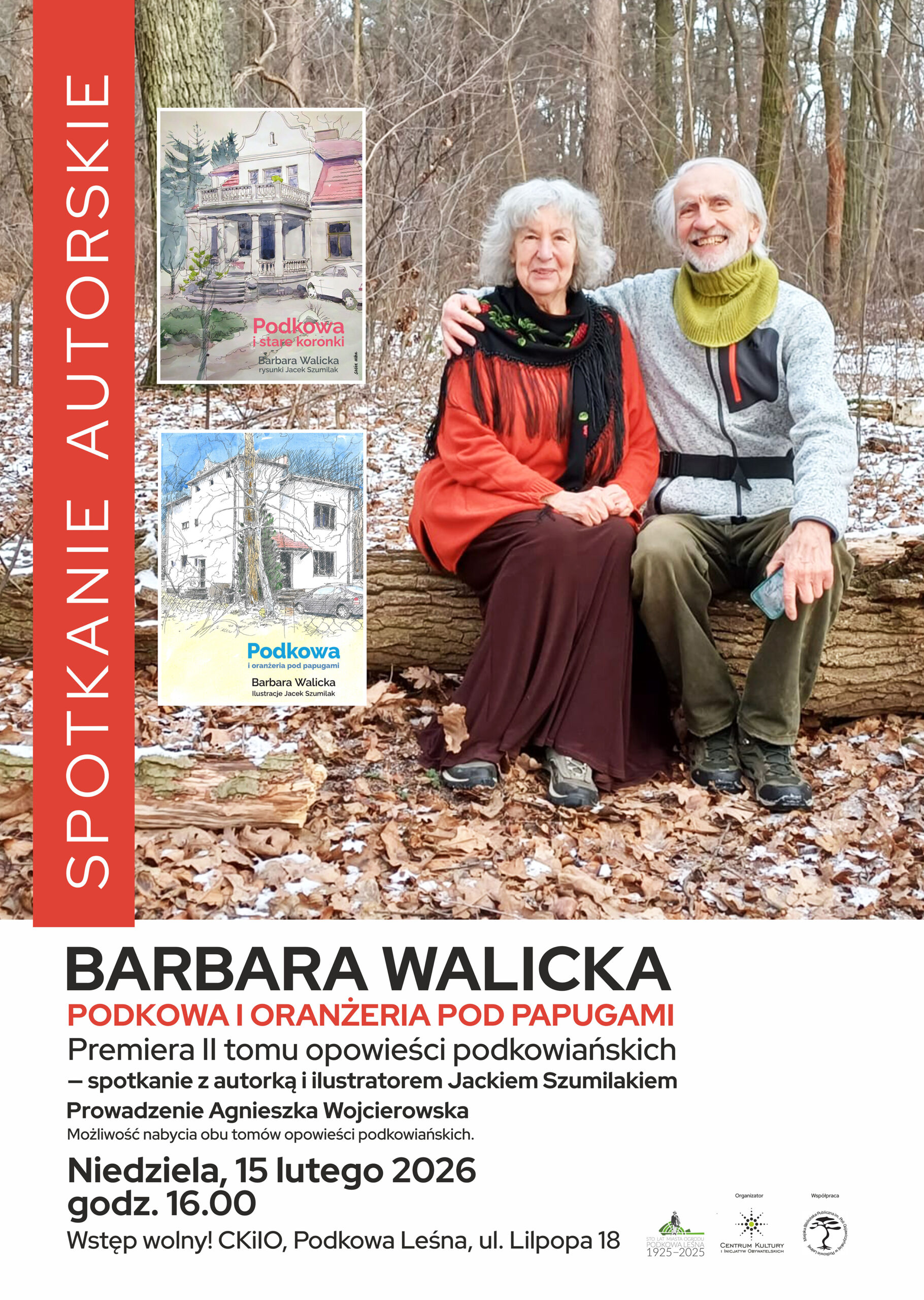 You are currently viewing Podkowa i oranżeria z papugami – spotkanie z Barbarą Walicką i Jackiem Szumilakiem