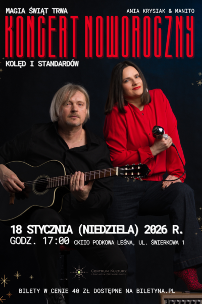 KONCERT NOWOROCZNY Magia Świąt Trwa