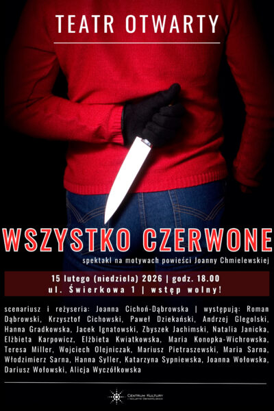 WSZYSTKO CZERWONE – spektakl Teatru Otwartego