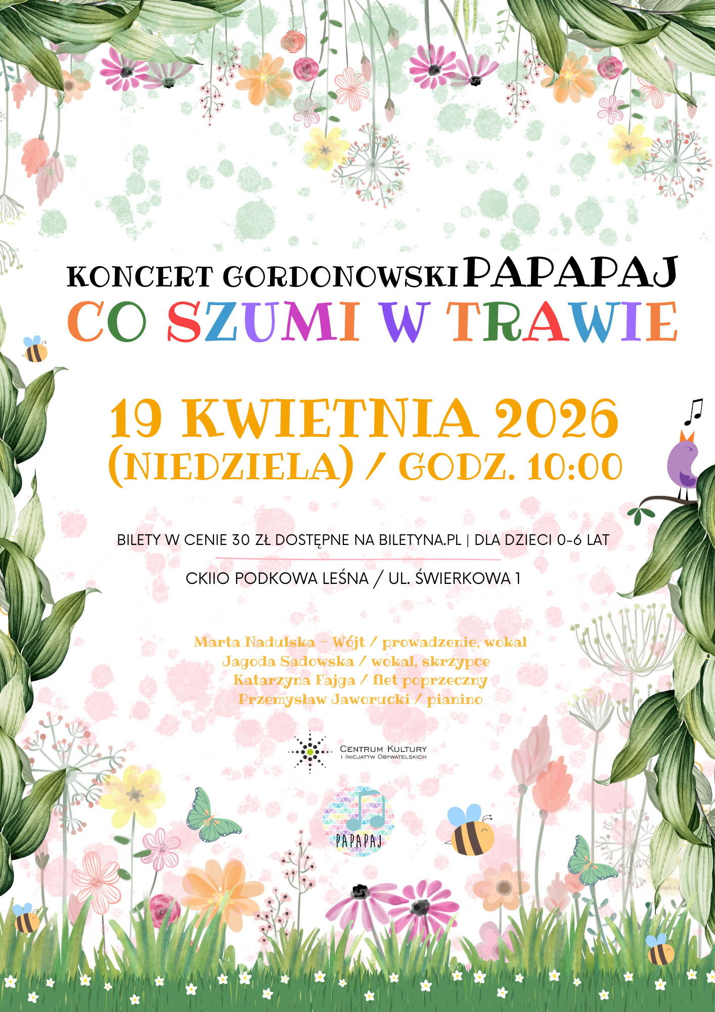 You are currently viewing Koncert gordonowski PAPAPAJ: Co szumi w trawie