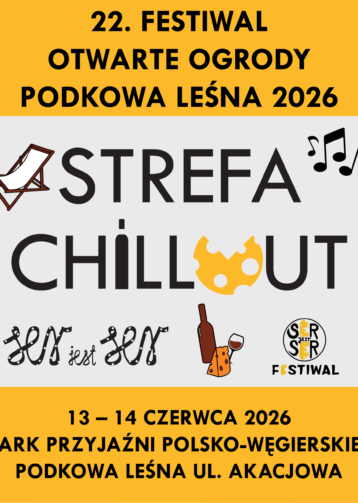22. FESTIWAL OTWARTE OGRODY: Strefa chillout