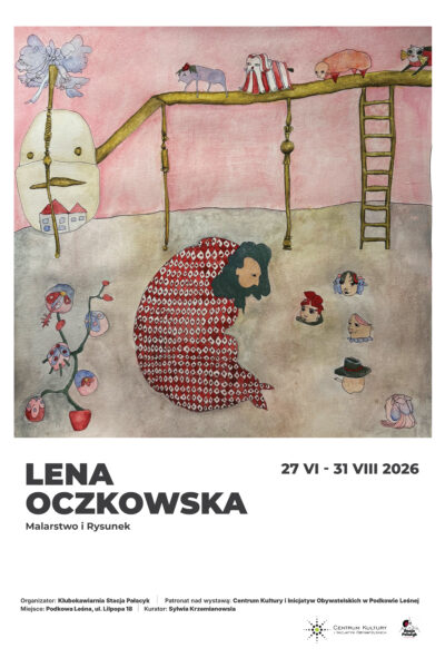 STACJA PAŁACYK: Lena Oczkowska | rysunki i obrazy – odsłona II