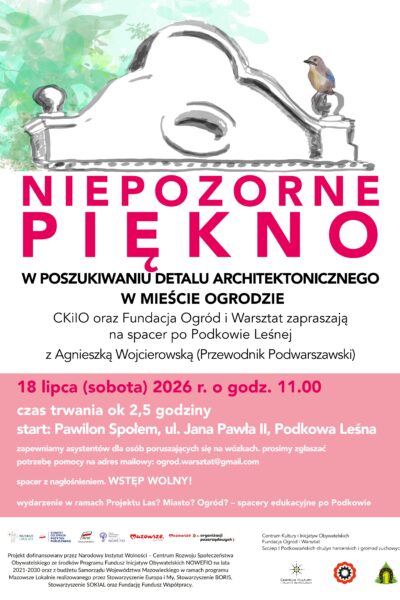 SPACER PO PODKOWIE: Niepozorne piękno – w poszukiwaniu architektonicznego detalu