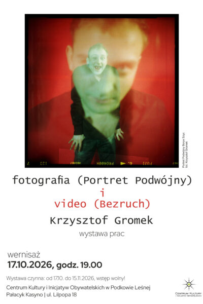 Fotografia (Portret Podwójny) i video (Bezruch) – Krzysztof Gromek