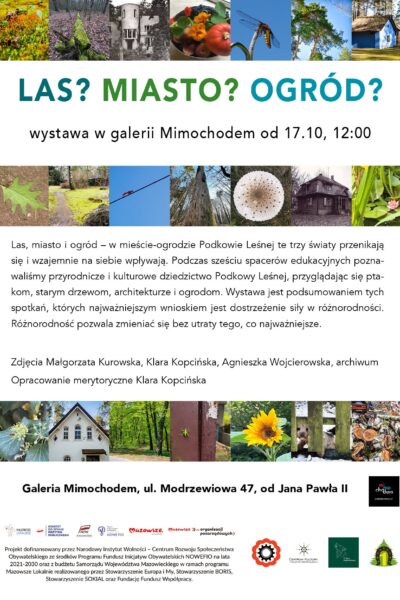  Las? Miasto? Ogród? – otwarcie wystawy plenerowej